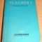Doamna Bovary - Flaubert