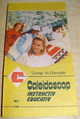 CALEIDOSCOP instructiv educativ - George M. Gheorghe / vol. 1 foto