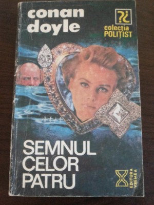 SEMNUL CELOR PATRU - Conan Doyle - Vremea, 1992, 156 p. foto