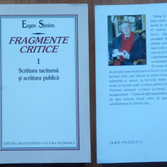 Eugen Simion , Fragmente critice , 1998 , ed. 1 cu autograf catre Alex Stoenescu