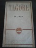 RABINDRANATH TAGORE - Gora - roman, 1965, 535 p.