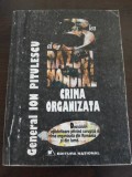 AL TRILEA RAZBOI MONDIAL * Crima Organizata - Ion Pitulescu - National, 1996