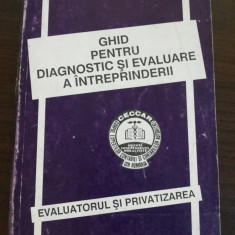 GHID PENTRU DIAGNOSTIC SI EVALUARE A INTREPRINDERII - Marin Toma - CECCAR, 1994