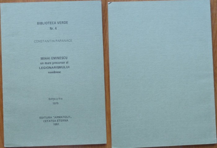 C-tin Papanace, Eminescu, un mare precursor al legionarismului, Roma, 1975