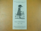 Radu Dragoescu pictura pliant prezentare 2007 Bucuresti BCU Carol I