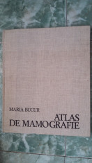 ATLAS DE MAMOGRAFIE -MARIA BUCUR ,STARE FOARTE BUNA . foto