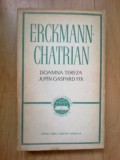 H3 ERCKMANN CHATRIAN - DOAMNA TEREZA JUPIN GASPARD FIX