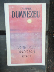 DESPRE DUMNEZEU - BARUCH SPINOZA foto