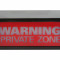 Semnalizator luminos &quot;Private Zone&quot;