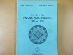 Istoria francmasoneriei universale si romane 926 - 1960 R. Comanescu 1993 foto