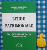 Litigii patrimoniale Gabriel Homotescu