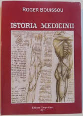 ISTORIA MEDICINII de ROGER BOUISSOU , 2011 foto