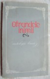 Cumpara ieftin OFRANDELE INIMII(ANTOLOGIE LIRICA 1977)[autograf/dubla dedicatie pt EUGEN BARBU]