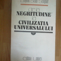 n3 Leopold Sedar Senghor - De la negritudine la civilizatia universului