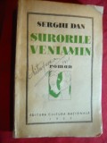 Sergiu Dan - Surorile Veniamin - 1935 Prima Ed. Cultura Nationala