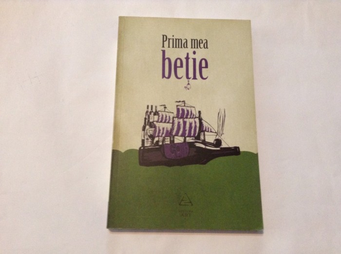 PRIMA MEA BETIE volum coordonat de GABRIEL H. DECUBLE 2009, RF11/4