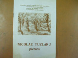 Nicolae Tuzlaru pictura catalog expozitie 1988 Bucuresti muzeu arta