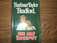 Un alt inceput de Barbara Taylor Bradford foto