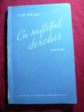 Ion Brad - Cu sufletul deschis - Prima Ed. 1954 ESPLA -Poezii