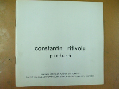 Constantin Ritivoiu pictura catalog expozitie 1990 Bucuresti Caminul artei foto