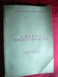 M.G.Vergaftig- Ghidul Operatorului -pt. Scoli de Cinematografie 1953 Stenodactilografiat , trad. lb. rusa Inst.de Arta Cinematografica , 224 pag.
