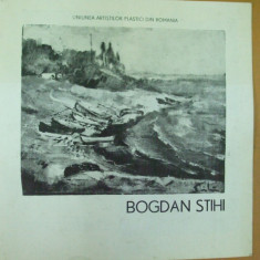Bogdan Stihi pictura catalog expozitie 1991 Bucuresti Caminul artei