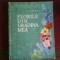 Al. Borza Florile din gradina mea, editie princeps, splendid ilustrata