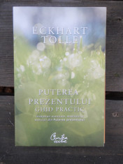 PUTEREA PREZENTULUI - ECKHART TOLLE foto