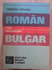 Mic Dictionar Roman-bulgar - Tiberiu Iovan ,158435 foto