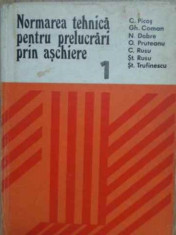 Norme Tehnice Pentru Pelucrari Prin Aschiere Vol.1 - C. Picos Gh. Coman N. Dobre O. Pruteanu C. Rusu St,159724 foto