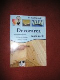 Decorarea casei mele