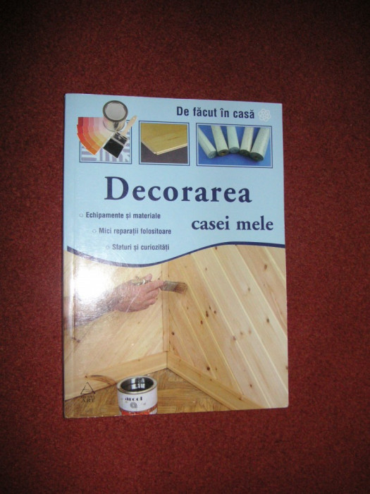 Decorarea casei mele