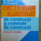 Dictionar Ilustrat De Constructii Si Materiale De Constructii - C. Mihaescu, St. Oprea, M. Ciora[ciu ,157247