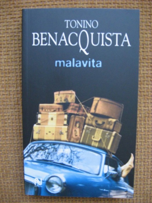 Tonino Benacquista - Malavita