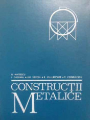 Constructii Metalice - D. Mateescu, L. Gadeanu, Gh. Mercea, R. Mulhbacher,383137 foto