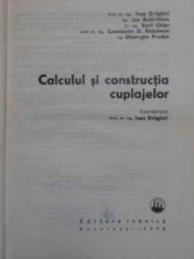 Calculul Si Constructia Cuplajelor - I.draghici I.achiriloaie E.chisu C.d.radulescu Gh.,159612 foto
