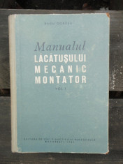 MANUALUL LACATUSULUI MECANIC MONTATOR - RADU DORDEA VOL.I foto