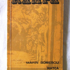 "MATCA. Piesa in trei acte", Marin Sorescu, 1976. Autograf reprodus. Carte noua