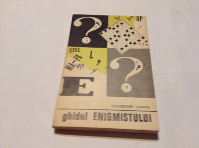 GHEORGHE SANDA - GHIDUL ENIGMISTULUI,RF12/1 foto