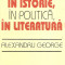 Alexandru George - In istorie, in politica, in literatura - 457331