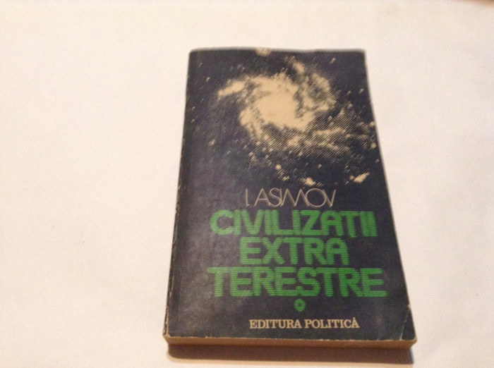 I. Asimov - CIVILIZATII EXTRATERESTRE,R40,RF12/1