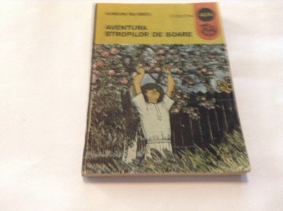 Aurelian Baltaretu - Aventura stropilor de soare,RF2/1 foto