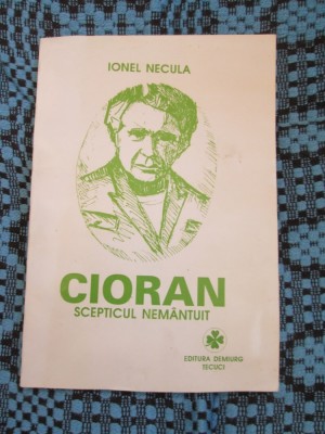Ionel NECULA - CIORAN SCEPTICUL NEMANTUIT (TECUCI, 1995) foto
