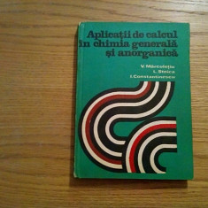 APLICATII DE CALCUL IN CHIMIA GENERALA SI ANORGANICA - V. Marculetiu - 1976