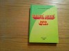 GRAMATICA APLICATA pentru Toti Elevii - Ion Constantin Tanase - Editura DacPress, 2006, 328 p., Alta editura