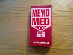 MEMOMED 2007 * Memorator de Medicamente - Dumitru Dobrescu, Simona Negres foto