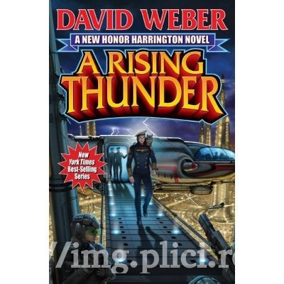 David Weber - A Rising Thunder (Honor Harrington Book 13) foto