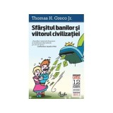 Thomas H. Greco Jr. - Sf&icirc;rsitul banilor si viitorul civilizatiei