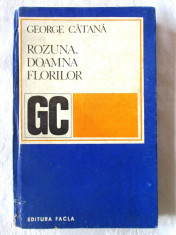 &amp;quot;ROZUNA, DOAMNA FLORILOR&amp;quot;, George Catana, 1974. Povesti si povestiri foto