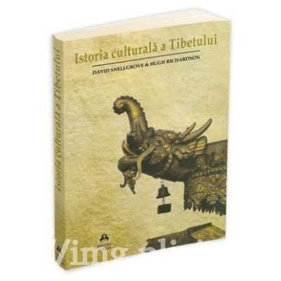 David Snellgrove, Hugh Richardson - Istoria culturala a Tibetului foto